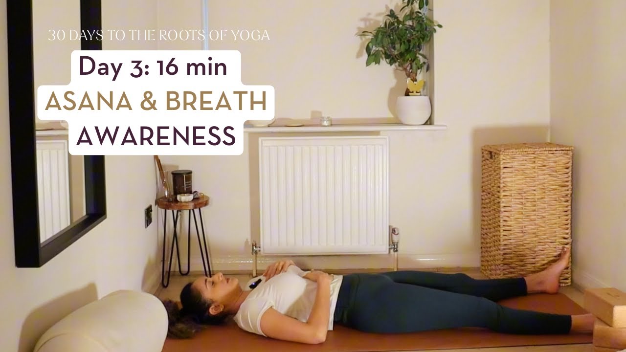 День 3: Асаны и осознанное дыхание (16 мин) | 30 дней к истокам йоги