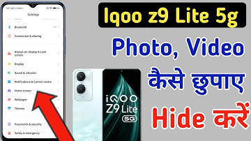 Iqoo z9 lite 5g me photo aur video hide kaise kare | how to hide photos and videos Iqoo z9 lite 5g