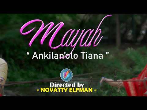 MAYAH - Ankilan'olo tiana | Nouveauté Clip Gasy 2023