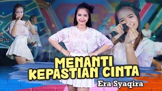 MENANTI KEPASTIAN CINTA  [ koplo ] ~ Era Syaqira   |   Cintamu hanya menyiksa