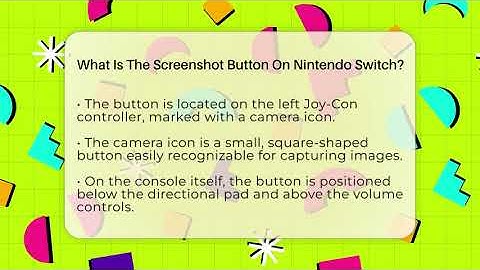 What Is The Screenshot Button On Nintendo Switch? - Joystick Generations