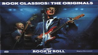 The Rock N Roll Era • Rock Classics The Originals (1991) [Time Life Music/ Warner - CD, Compilation]