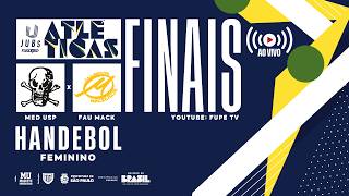 🏆 FINAL JUBs Atléticas SP Phase: Women's Handball – MED USP X FAU MACKENZIE
