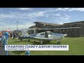 Crawford County Airport reopens and soars into a new chapter