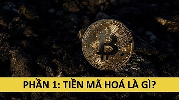CRYPTO CURRENCY: Tiền Mã hoá là gì trong 3 phút. Đơn giản dễ hiểu