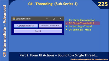 Thread & ThreadStart | Part 2 - Single Threaded UI | C# Advanced #225