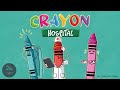 📚 Kids Read-Aloud Book 📚 Crayon Hospital - School Supplies Story By Jennifer Jones
