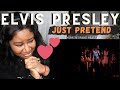Elvis Presley - Just Pretend (1970) REACTION