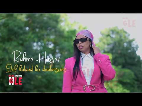 RAHMA HASSAN 2026 QOF KALAAD KU DHAFRAYSAY OFFICIAL AUDIO MUSIC