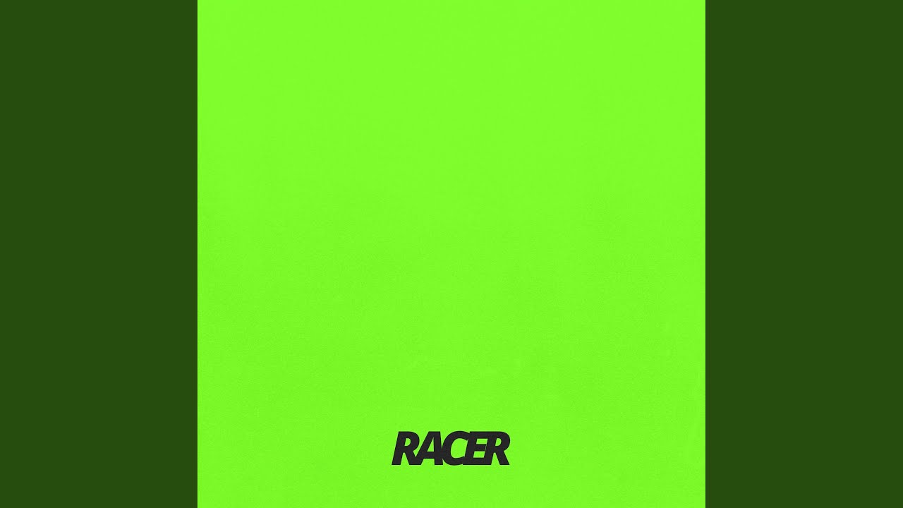 Racer - YouTube