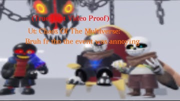 Roblox Ut:Chaos Of The Multiverse (Video Proof Event)