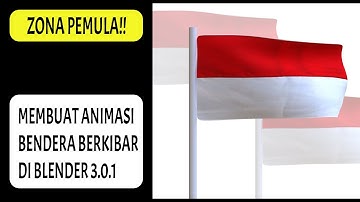 Tutorial blender untuk pemula ke 109 : Membuat animasi bendera berkibar di blender 3.0.1