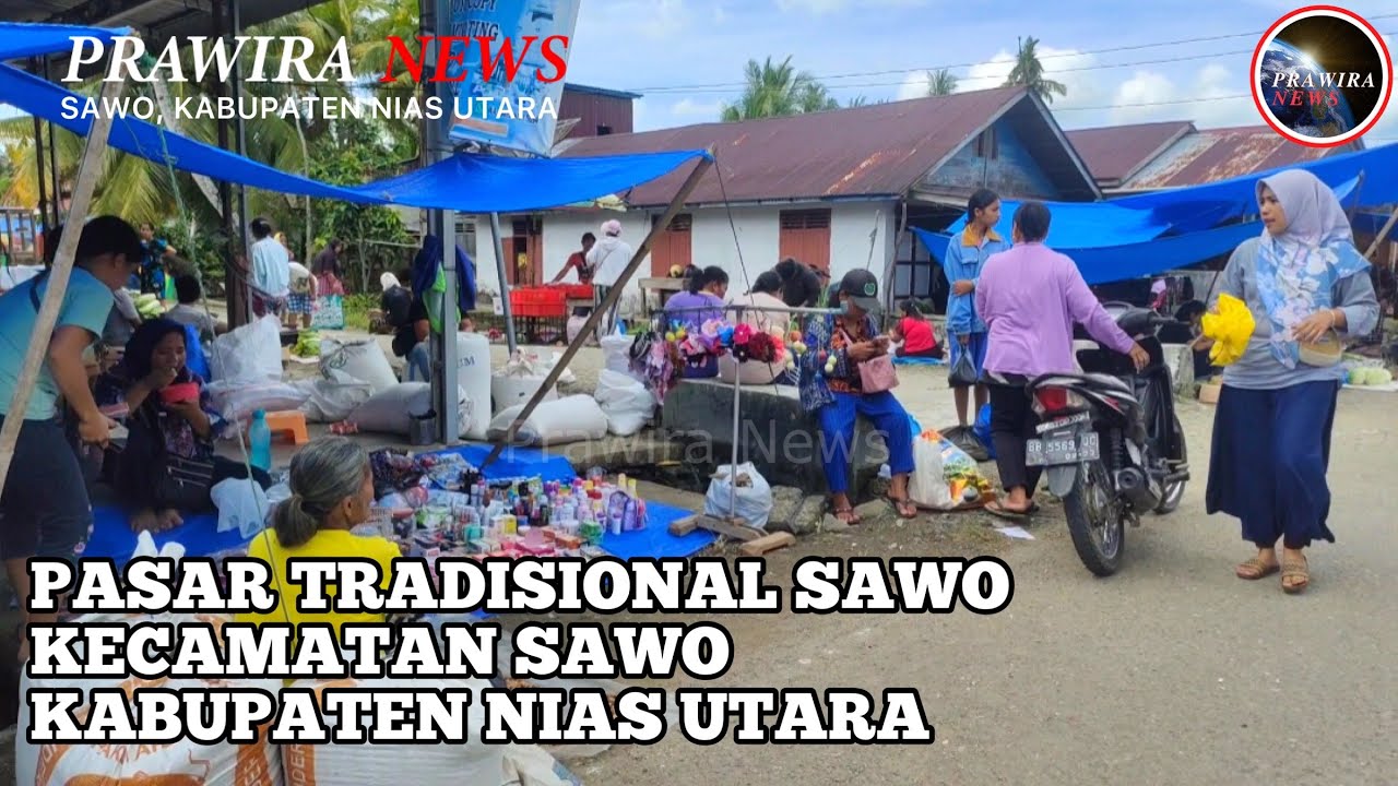 Pekan Tradisional Sawo Kabupaten Nias Utara Provinsi Sumatera Utara