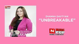 Zhanna Davtyan - Unbreakable (N MUSICPOP Song Contest 2018) Official Audio