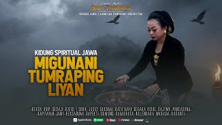 Download Lagu Kidung Spiritual Jawa - Migunani Tumraping Liyan MP3