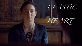 Sansa Stark | Elastic Heart