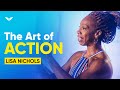 The Art of Action | Lisa Nichols