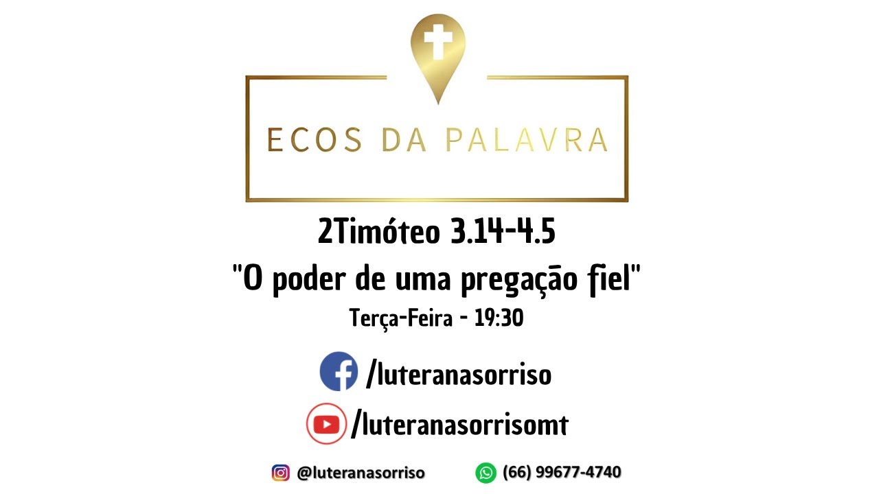Ecos da Palavra - 2Timóteo 3.14-4.5 - 