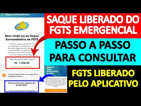 CONSULTA LIBERADA DO FGTS EMERGENCIAL 2022 PELO APLICATIVO - PASSO A PASSO PARA O SAQUE DO FGTS