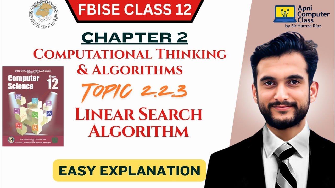 FBISE Class 12 Computer Chapter 2 | Linear Search Algorithm | Topic 2.2 ...