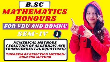 Numerical Methods ( Solution Of Algebraic And Transcendental Equations) Paper 8 semester 4 Lacture 1