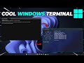 Make Your Windows Terminal Look INSANE 🔥 | Customize Windows 11 Terminal
