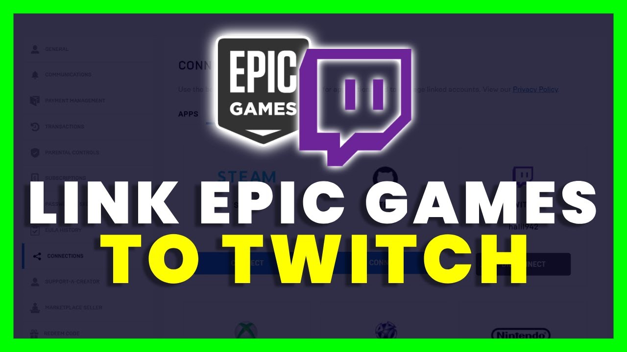 Epic Games Link Twitch: How to Link Twitch to Epic Games | Fortnite