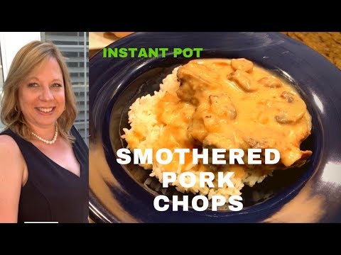 Instant Pot Smothered Pork Chops