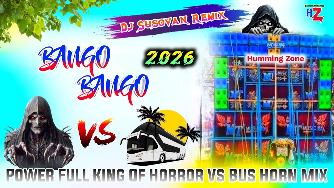 Bango Bango | Power Full King Of Horror Vs Bus Horn Mix | New style Compitition Hummbing Mix 2026