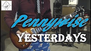 Pennywise - Yesterdays - Guitar Cover (Tab in description!)