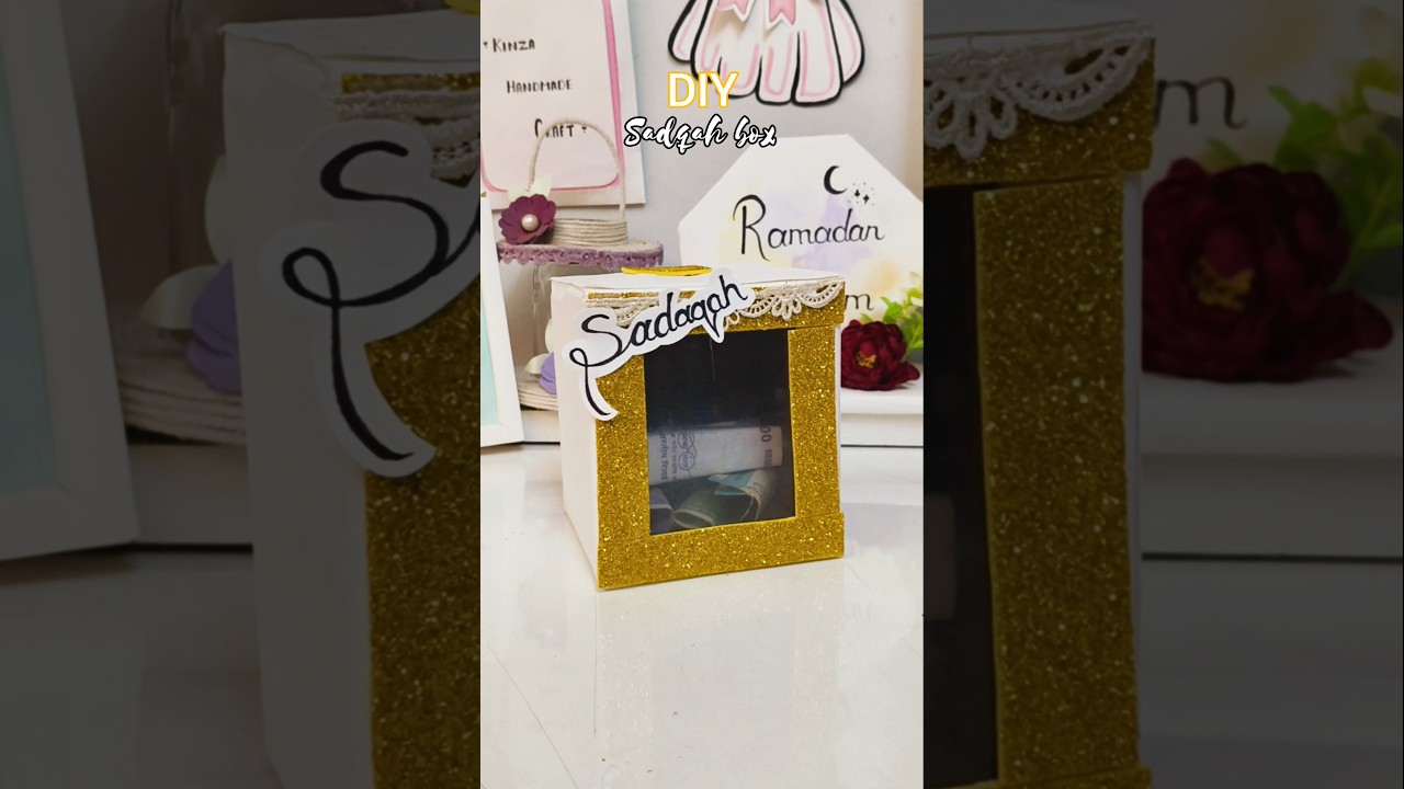 Ramadan craft ideas / DIY Sadqah box 