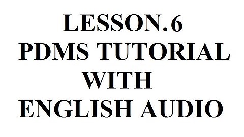 PDMS BEGINNER LESSON 6. HOW TO MODIFY EQUIPMENT & NOZZLE.