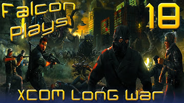 XCOM Long War - Beginning of the End - Let