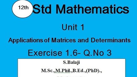 12th Maths || Ex 1.6 ||  Q.No 3