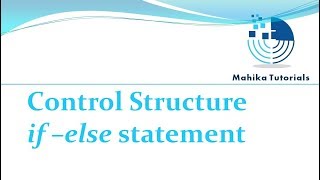 Core Java 15 - Control Structure : if - else statement