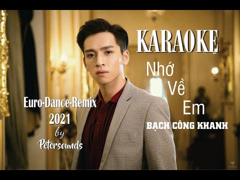 Nhở về em - Karaoke Remix - Italo Disco Style