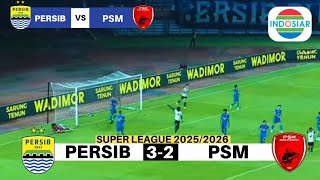 🔴SEMUA KAGET!! Persib vs PSM (3-2) BRI Super League Ramon Tanque Cetak Hattrick - Prediksi