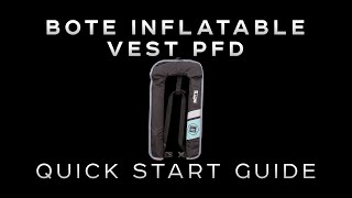 Download lagu BOTE Inflatable Vest PFD: Quick Start Guide