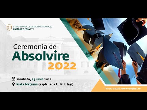 Ceremonia de Absolvire a Promoției 2022