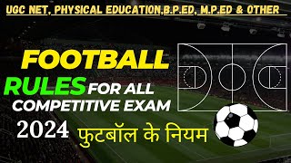 Football Rules in Hindi | फुटबॉल के नियम | Football For UGC NET AND TGT PGT EXAM BY PANKAJ