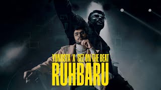 Ruhbaru - Yungsta & Sez On The Beat Meen 