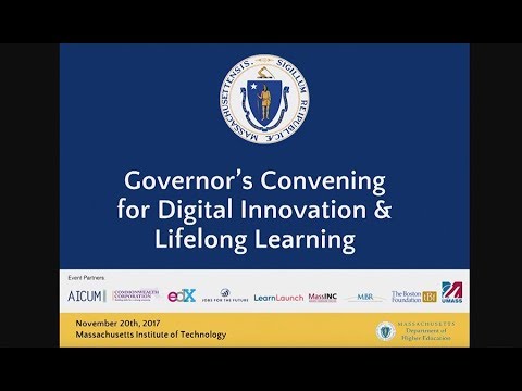 Governor’s Convening for Digital Innovation and Lifelong Learning: Opening remarks by Chris Gabrieli