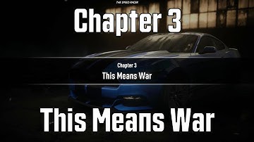 Need For Speed Rivals - Chapter 3 - This Means War