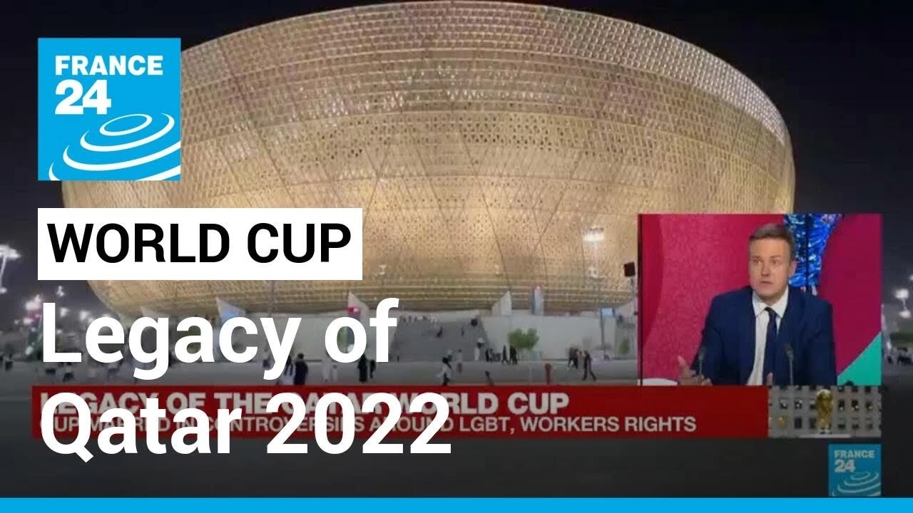 Legacy of the 2022 Qatar World Cup 'The entertainment and the
