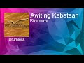 Awit Ng Kabataan - Rivermaya (Drumless)