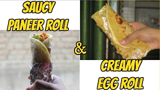 2 Delicious & Easy Roll Recipes | Saucy Paneer Roll & Creamy Egg roll