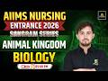 Sangram Series | Biology | Animal Kingdom🔥 | AIIMS Nursing Entrance 2026 | Prateek Sir