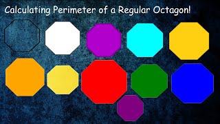 Calculating the Perimeter of a Regular Octagon with Zach Paikoff! screenshot 5