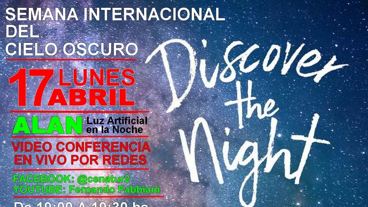 Semana Internacional del Cielo Oscuro La Luz. YouTube