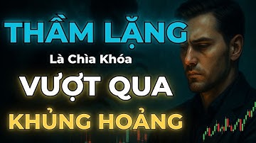 Tâm Lý Giao Dịch | Cách Trader Thầm Lặng Vượt Qua Những Cơn Bão Thị Trường | TP Trading Insights